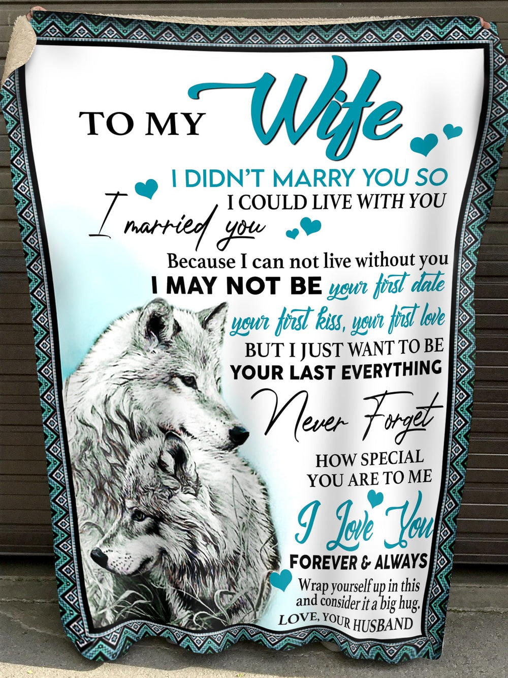To My Wife | Never Forget How Special You're To Me  | Love, Your Husband