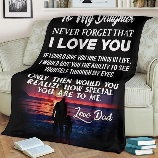 To My Daughter | Never Forget That I Love You | Love Dad