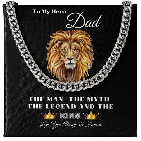 To My Hero Dad | The Man | The Myth | The Legend and The King