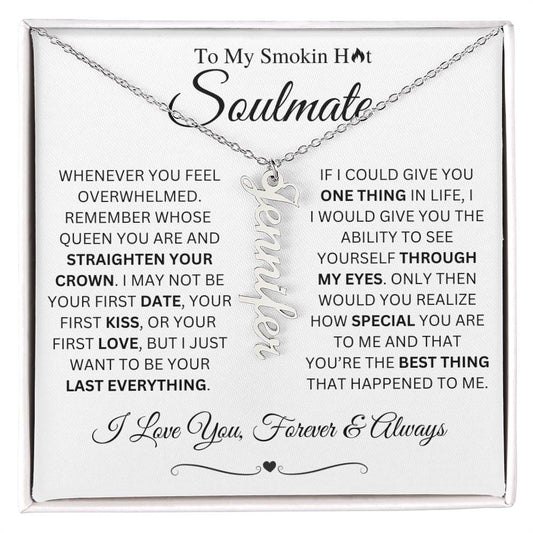 Customized Name Necklace | To My Smokin Hot Soulmate