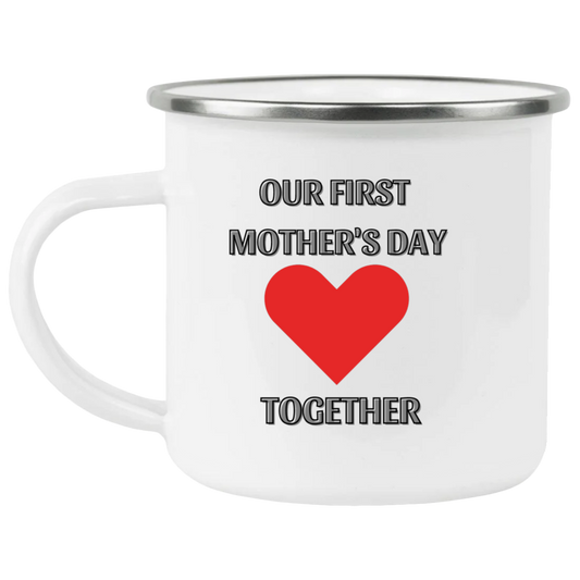 Our First Mother's Day Together Mug