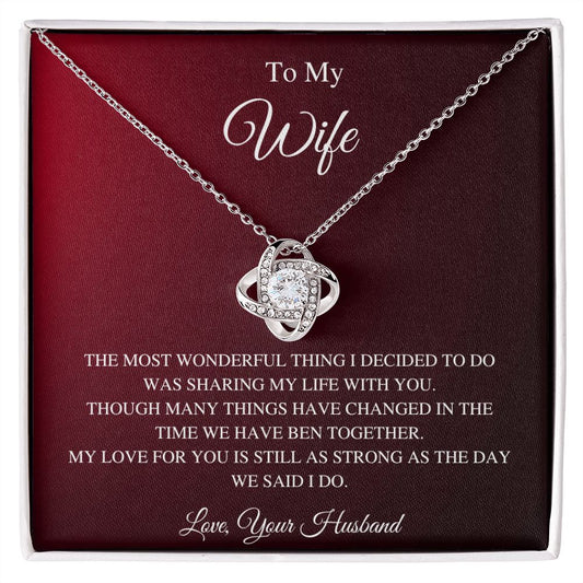 To My Wife | The Most Wonderful Thing I Decided To Do